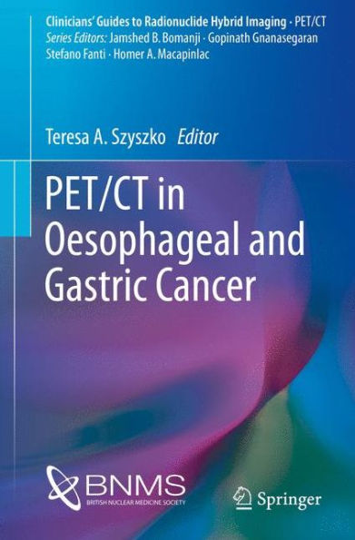 PET/CT in Oesophageal and Gastric Cancer