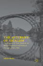 The Afterlife of Idealism: The Impact of New Idealism on British Historical and Political Thought, 1945-1980