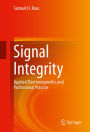 Signal Integrity: Applied Electromagnetics and Professional Practice