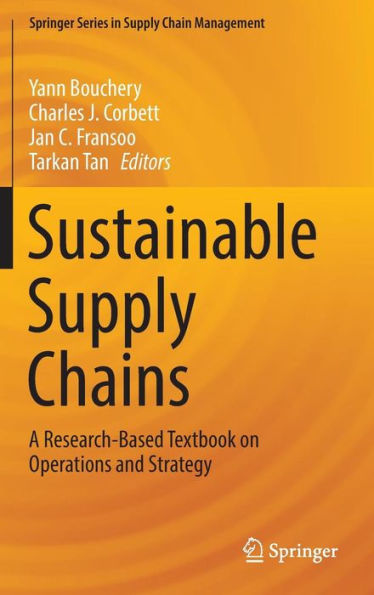 Sustainable Supply Chains: A Research-Based Textbook on Operations and Strategy