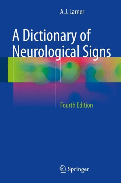 A Dictionary of Neurological Signs / Edition 4