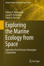 Exploring the Marine Ecology from Space: Experience from Russian-Norwegian cooperation