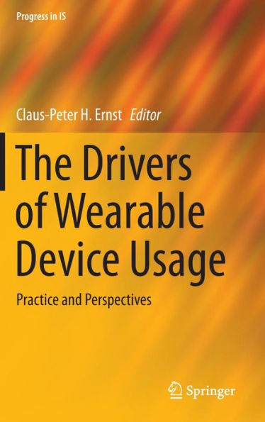 The Drivers of Wearable Device Usage: Practice and Perspectives