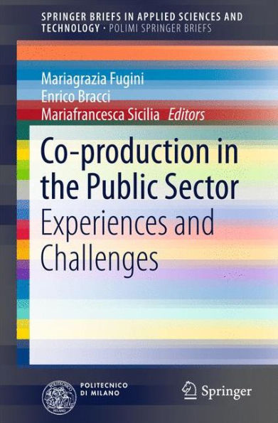 Co-production in the Public Sector: Experiences and Challenges