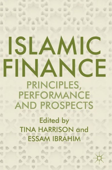 Islamic Finance: Principles, Performance and Prospects