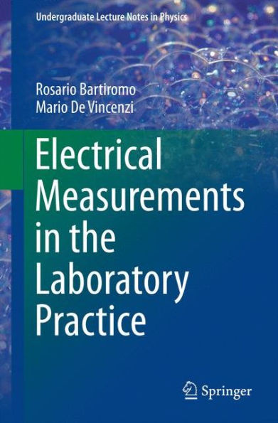Electrical Measurements the Laboratory Practice