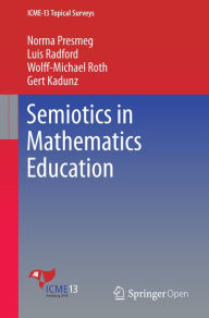 Title: Semiotics in Mathematics Education, Author: Norma Presmeg