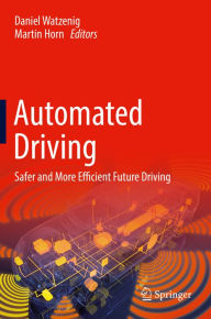 Title: Automated Driving: Safer and More Efficient Future Driving, Author: Daniel Watzenig