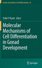 Molecular Mechanisms of Cell Differentiation in Gonad Development