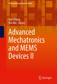 Title: Advanced Mechatronics and MEMS Devices II, Author: Dan Zhang