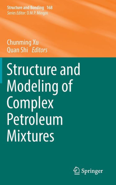 Structure and Modeling of Complex Petroleum Mixtures