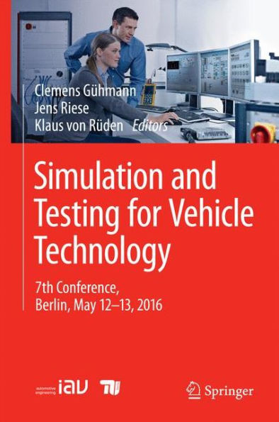 Simulation and Testing for Vehicle Technology: 7th Conference, Berlin, May 12-13, 2016