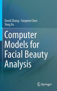 Title: Computer Models for Facial Beauty Analysis, Author: David Zhang