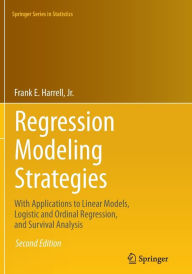 Title: Regression Modeling Strategies: With Applications to Linear Models, Logistic and Ordinal Regression, and Survival Analysis, Author: Frank E. Harrell 