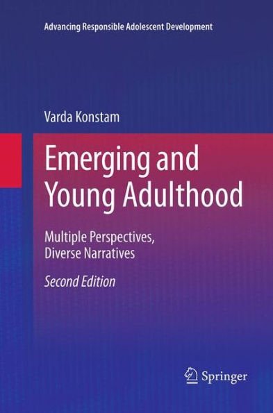 Emerging and Young Adulthood: Multiple Perspectives, Diverse Narratives