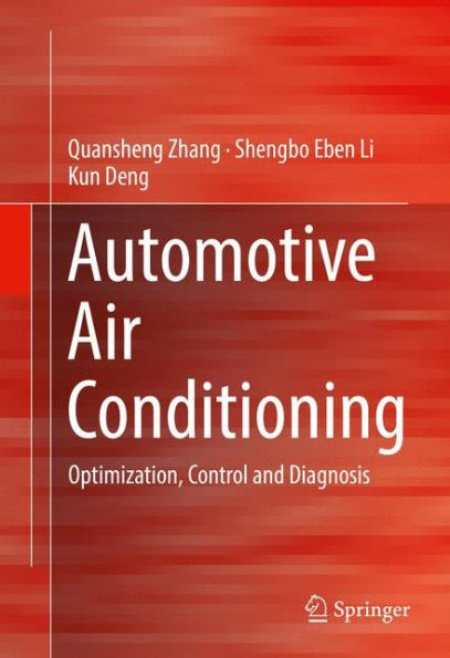 Automotive Air Conditioning: Optimization, Control and Diagnosis