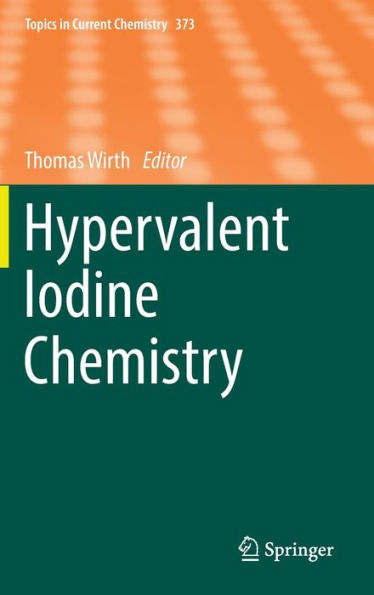 Hypervalent Iodine Chemistry