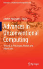 Advances in Unconventional Computing: Volume 2: Prototypes, Models and Algorithms