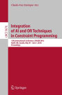 Integration of AI and OR Techniques in Constraint Programming: 13th International Conference, CPAIOR 2016, Banff, AB, Canada, May 29 - June 1, 2016, Proceedings