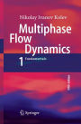Multiphase Flow Dynamics 1: Fundamentals