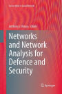 Networks and Network Analysis for Defence and Security