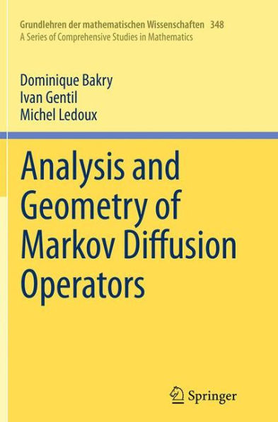 Analysis and Geometry of Markov Diffusion Operators