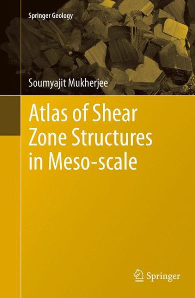 Atlas of Shear Zone Structures Meso-scale