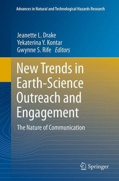 New Trends Earth-Science Outreach and Engagement: The Nature of Communication