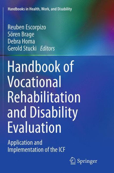 Handbook of Vocational Rehabilitation and Disability Evaluation: Application Implementation the ICF