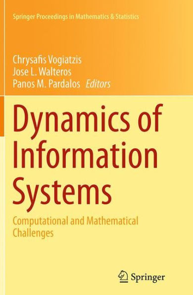 Dynamics of Information Systems: Computational and Mathematical Challenges