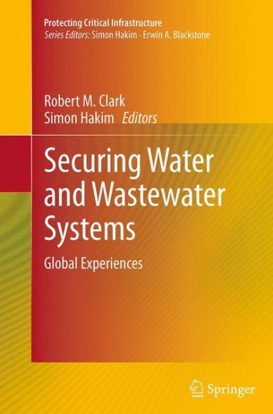 Securing Water and Wastewater Systems: Global Experiences