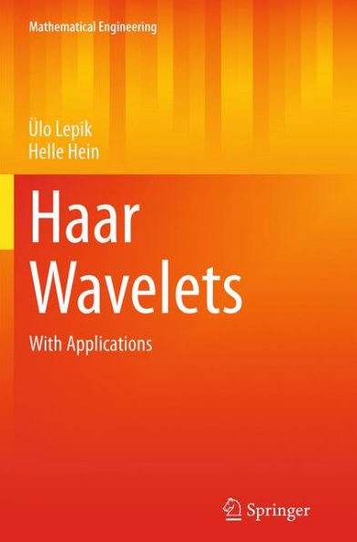 Haar Wavelets: With Applications