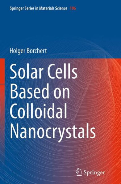 Solar Cells Based on Colloidal Nanocrystals