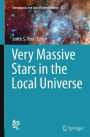 Very Massive Stars in the Local Universe