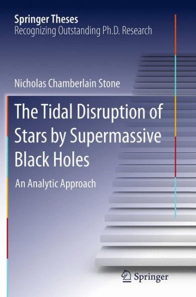 The Tidal Disruption of Stars by Supermassive Black Holes: An Analytic Approach