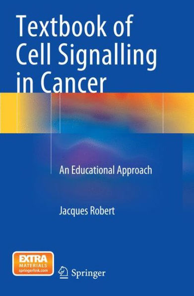 Textbook of Cell Signalling in Cancer: An Educational Approach