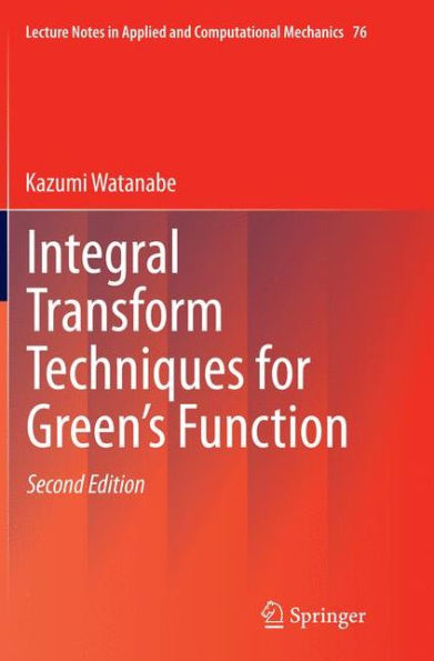 Integral Transform Techniques for Green's Function