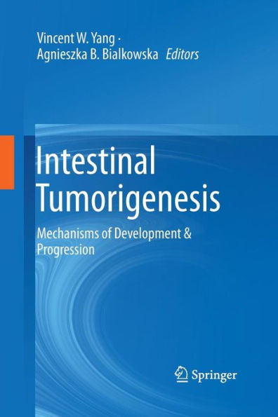 Intestinal Tumorigenesis: Mechanisms of Development & Progression