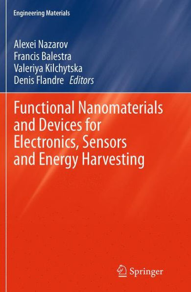 Functional Nanomaterials and Devices for Electronics, Sensors Energy Harvesting