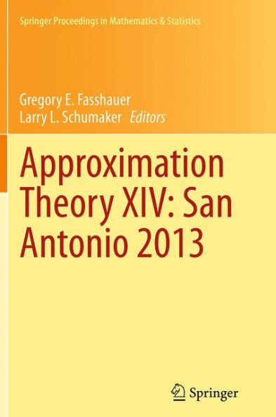Approximation Theory XIV: San Antonio 2013