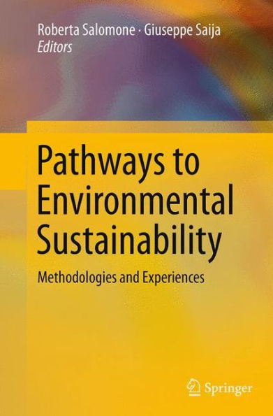 Pathways to Environmental Sustainability: Methodologies and Experiences