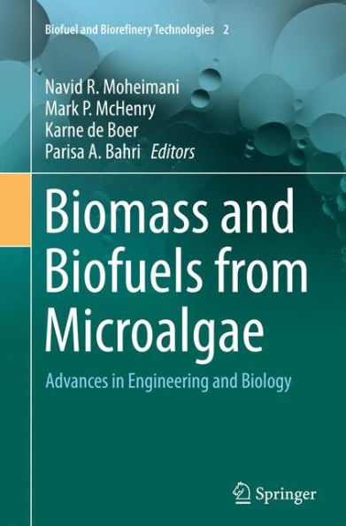 Biomass and Biofuels from Microalgae: Advances in Engineering and Biology