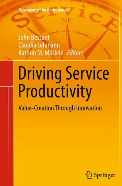 Driving Service Productivity: Value-Creation Through Innovation