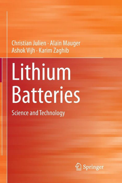 Lithium Batteries: Science and Technology