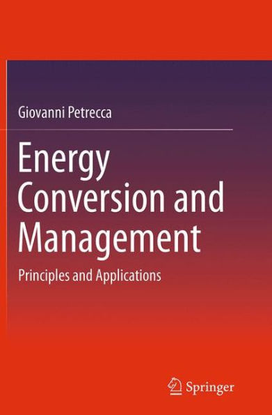 Energy Conversion and Management: Principles Applications