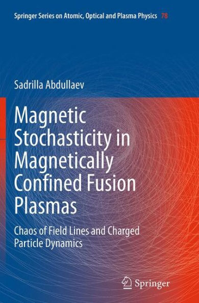 Magnetic Stochasticity Magnetically Confined Fusion Plasmas: Chaos of Field Lines and Charged Particle Dynamics