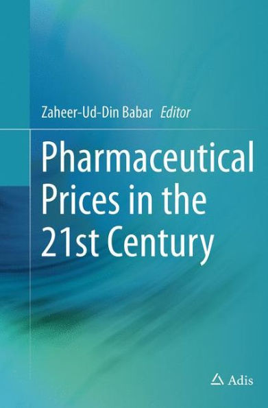 Pharmaceutical Prices the 21st Century