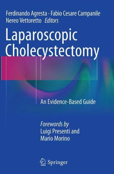 Laparoscopic Cholecystectomy: An Evidence-Based Guide