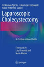 Laparoscopic Cholecystectomy: An Evidence-Based Guide