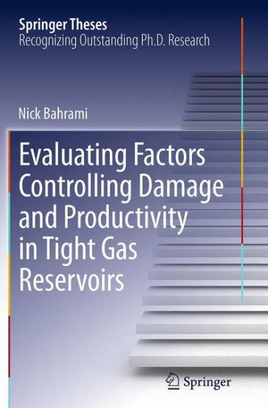 Evaluating Factors Controlling Damage and Productivity Tight Gas Reservoirs